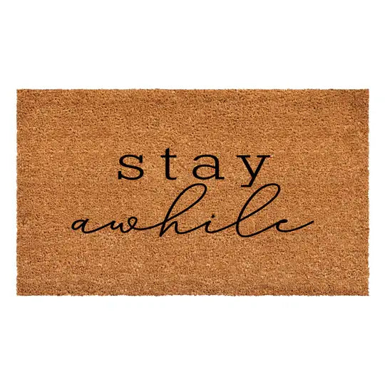 Stay A While Doormat