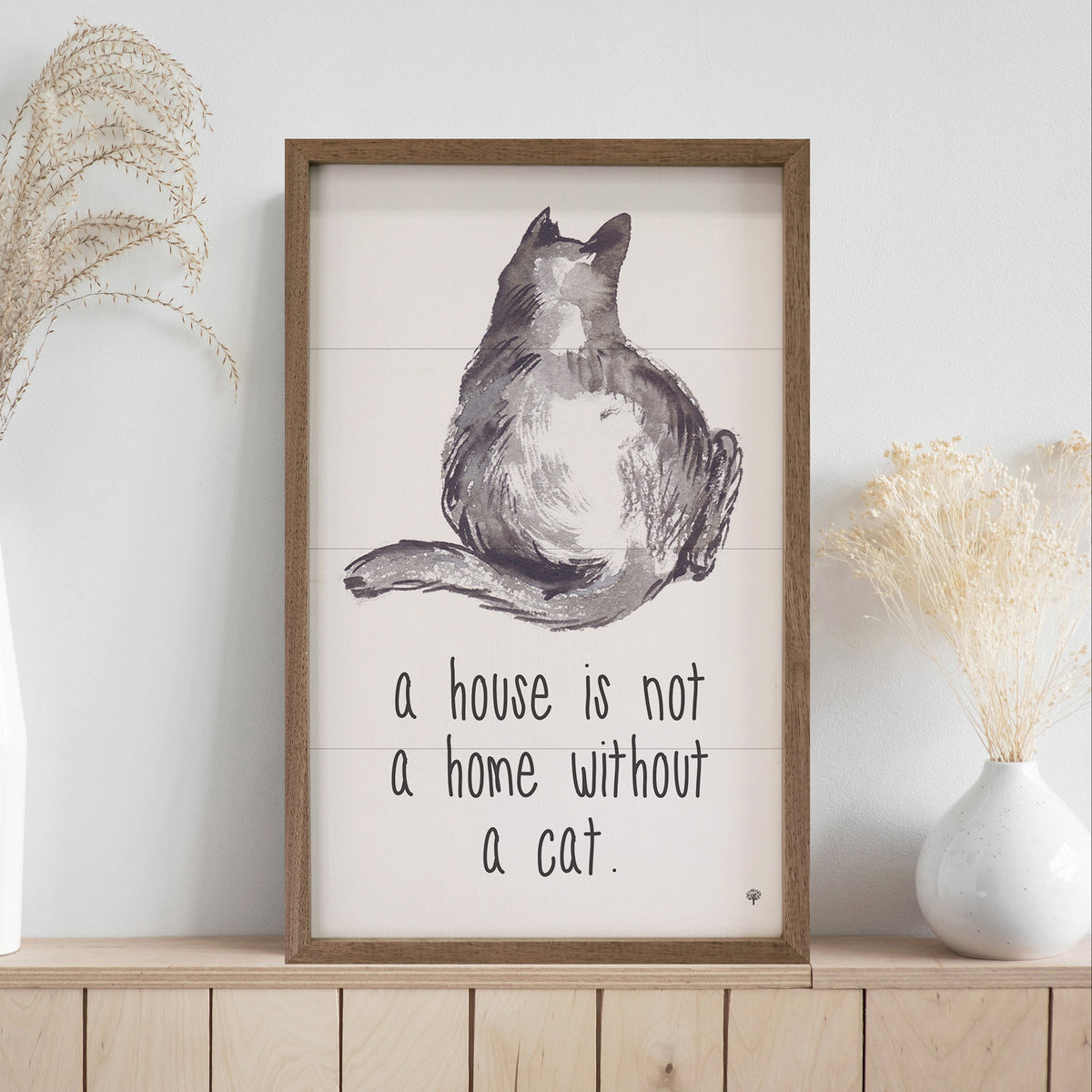 A House Is Not A Home Without A Cat Wood Framed Print