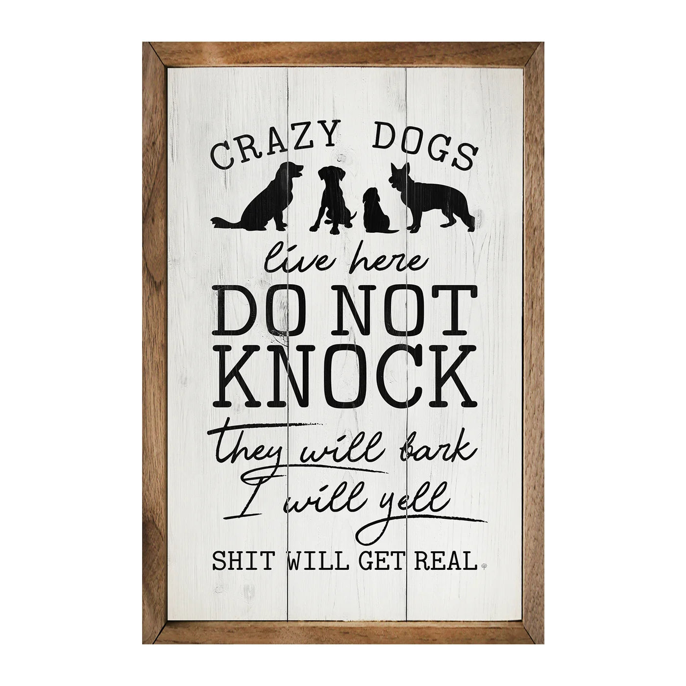 Do Not Knock Crazy Dogs Live Here Wood Framed Print