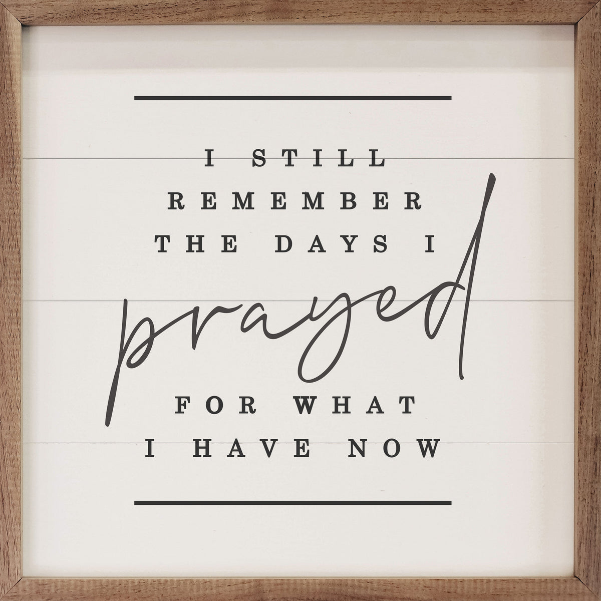 I Still Remember The Days I Prayed Wood Framed Print