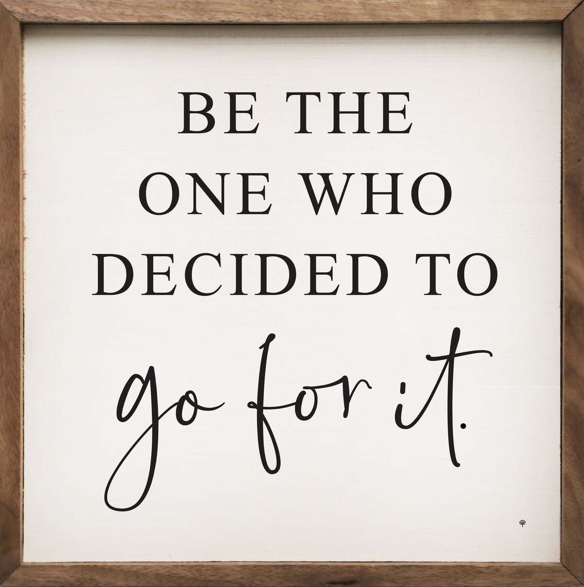 Go For It Wood Framed Print