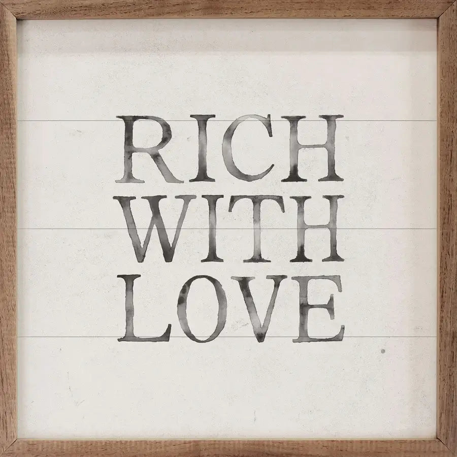 Rich With Love Wood Framed Print