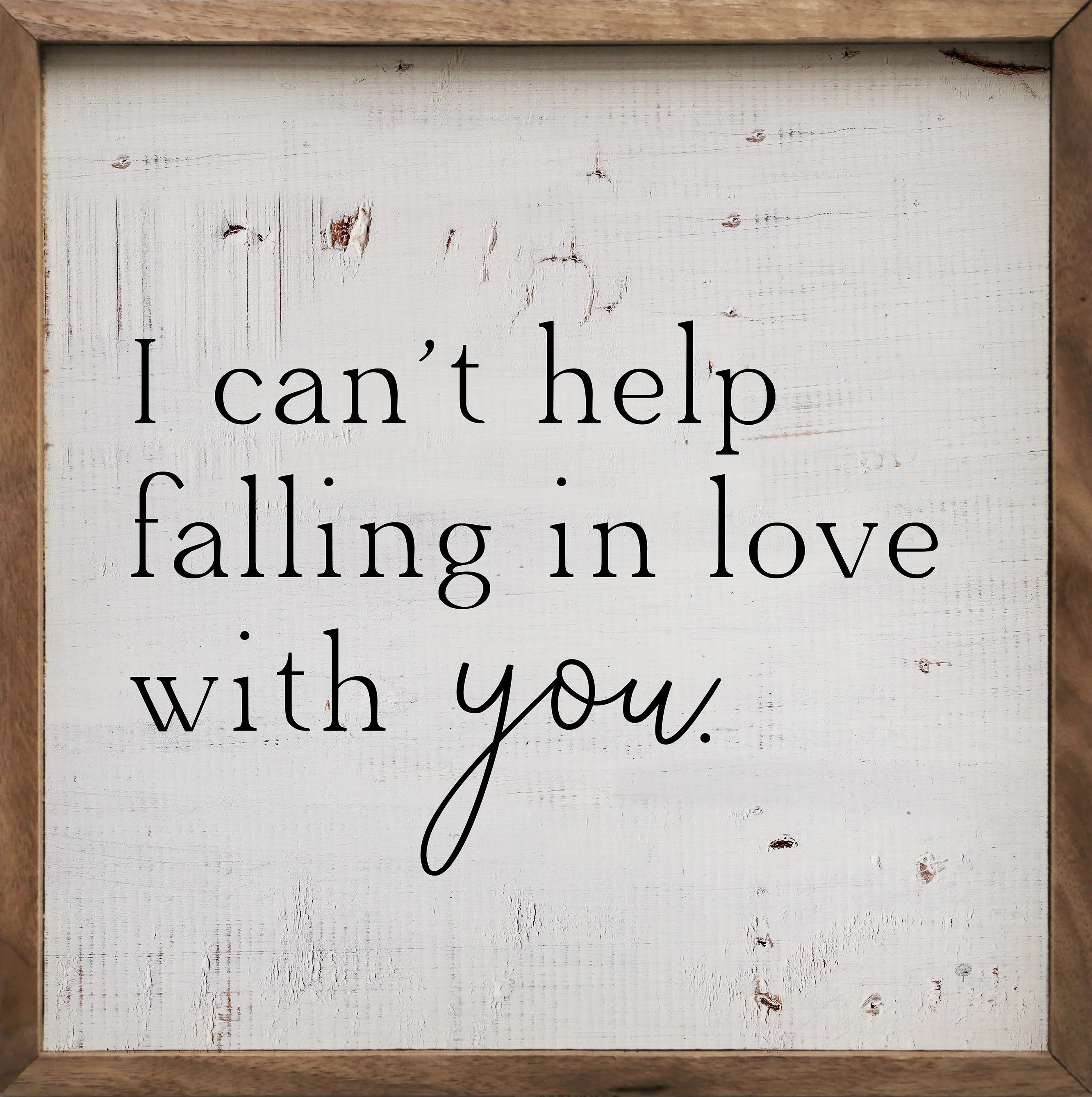 I Can't Help Falling In Love With You Wood Framed Print