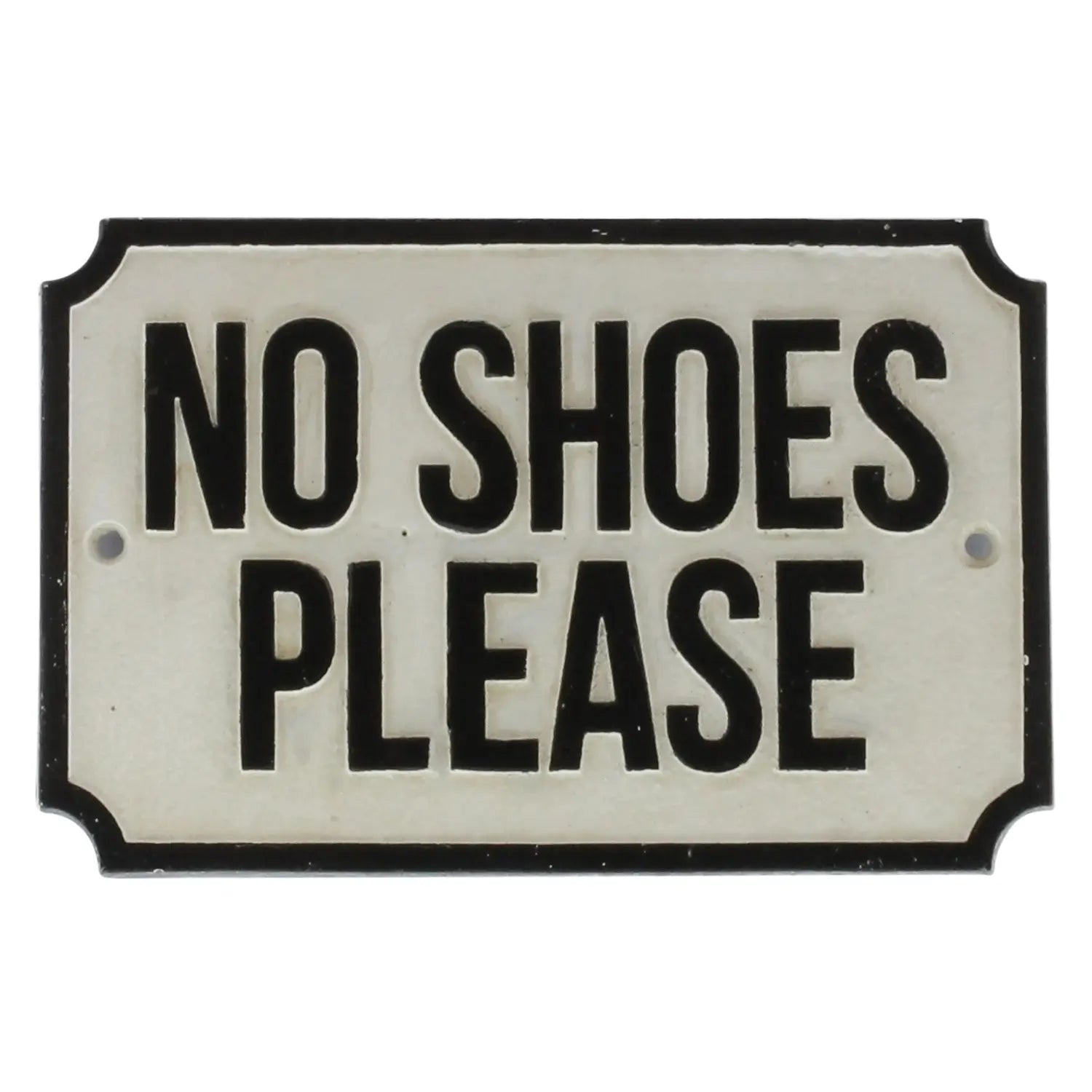 No Shoes Please Cast Iron Sign