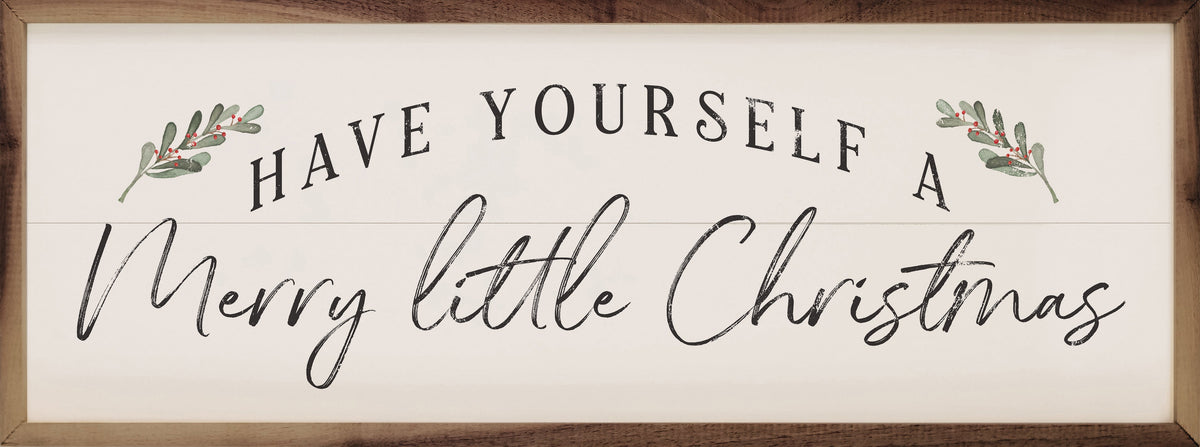 Have Yourself A Merry Little Christmas Wood Framed Print