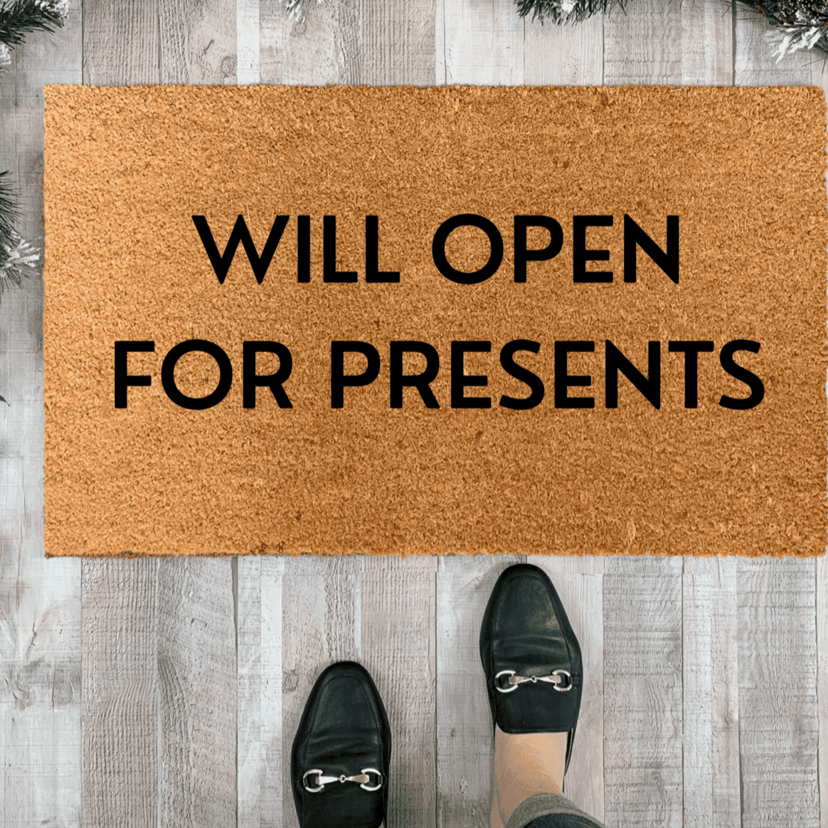 Funny Christmas Doormat, Will Open For Presents