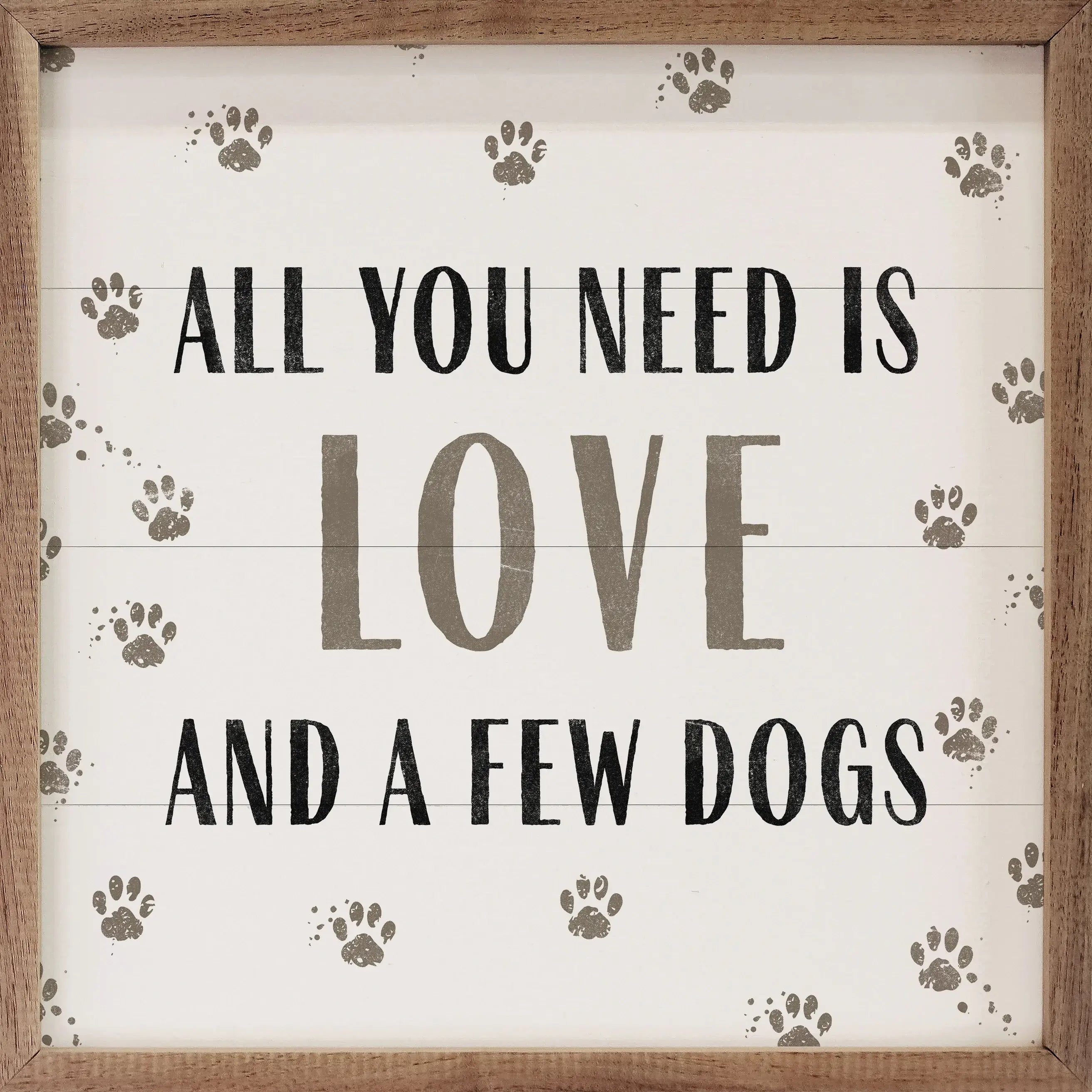 All You Need Is Love And Dogs Wood Framed Print