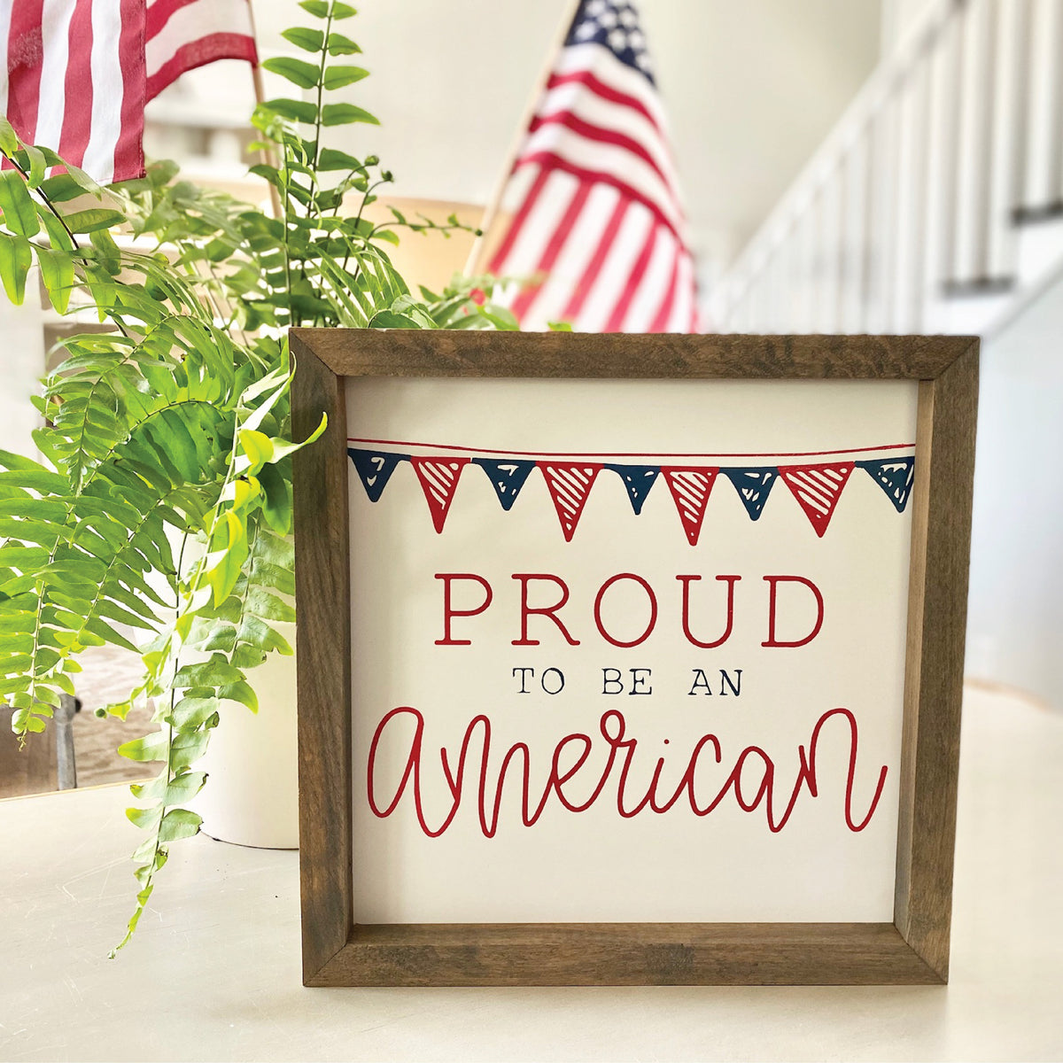 Proud to be an American Wood Framed Sign