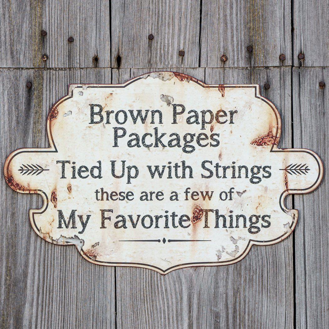 A Few Of My Favorite Things Rusty Metal Sign