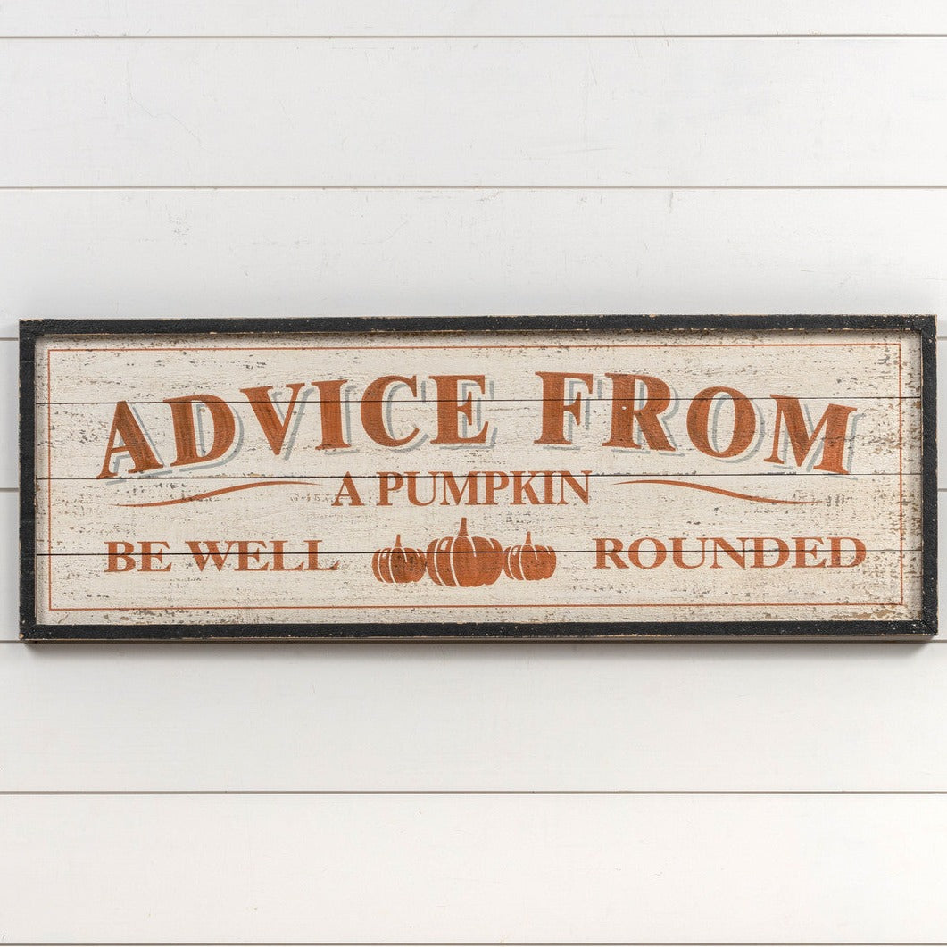 Advice From A Pumpkin Sign