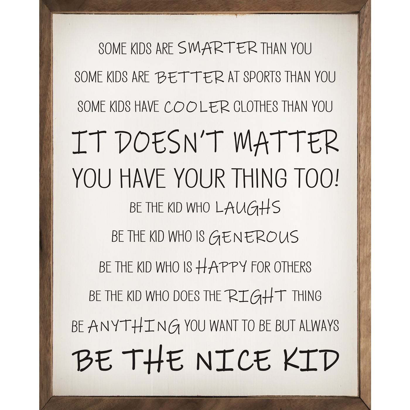 Be The Nice Kid White Wood Framed Print
