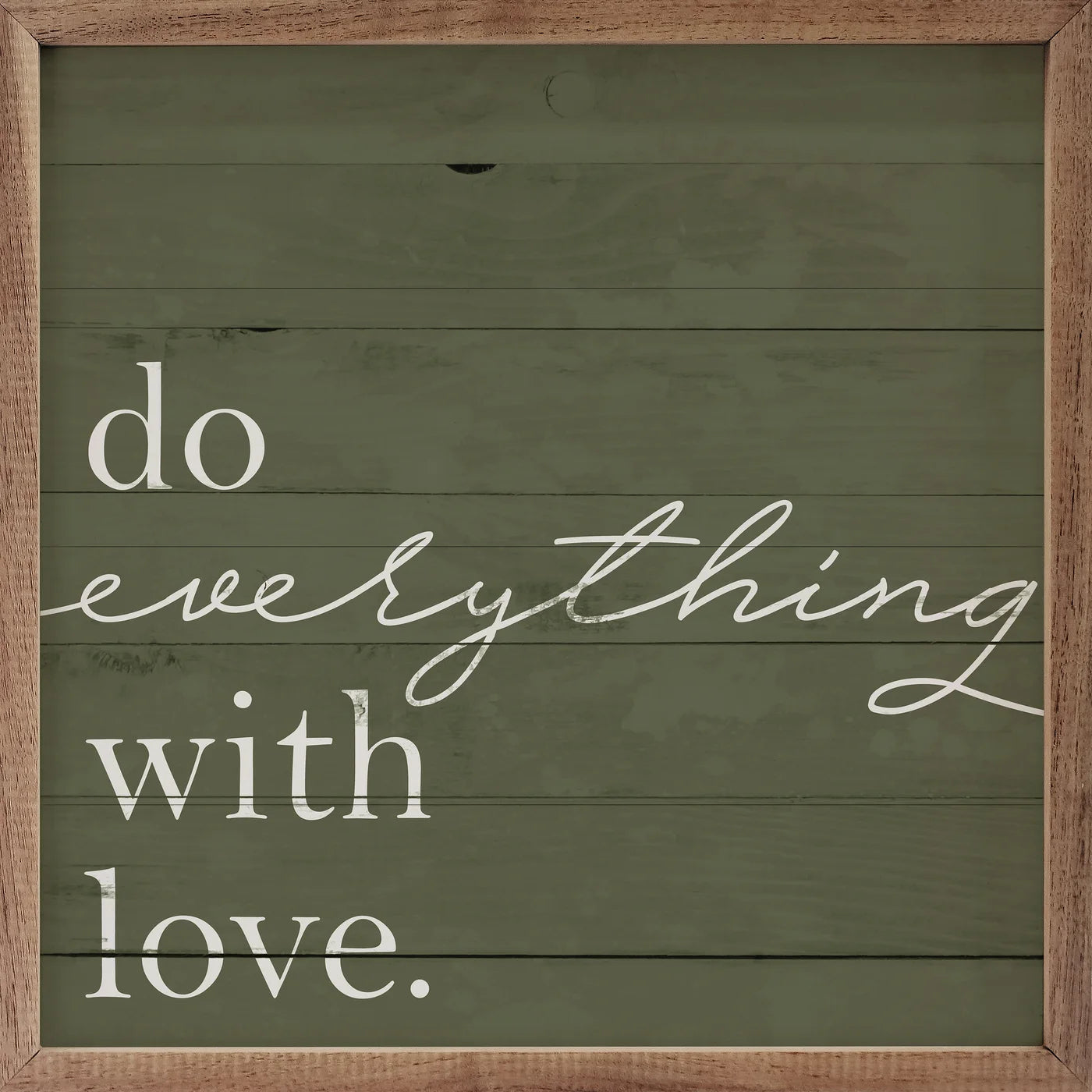 Do Everything With Love Green Wood Framed Print