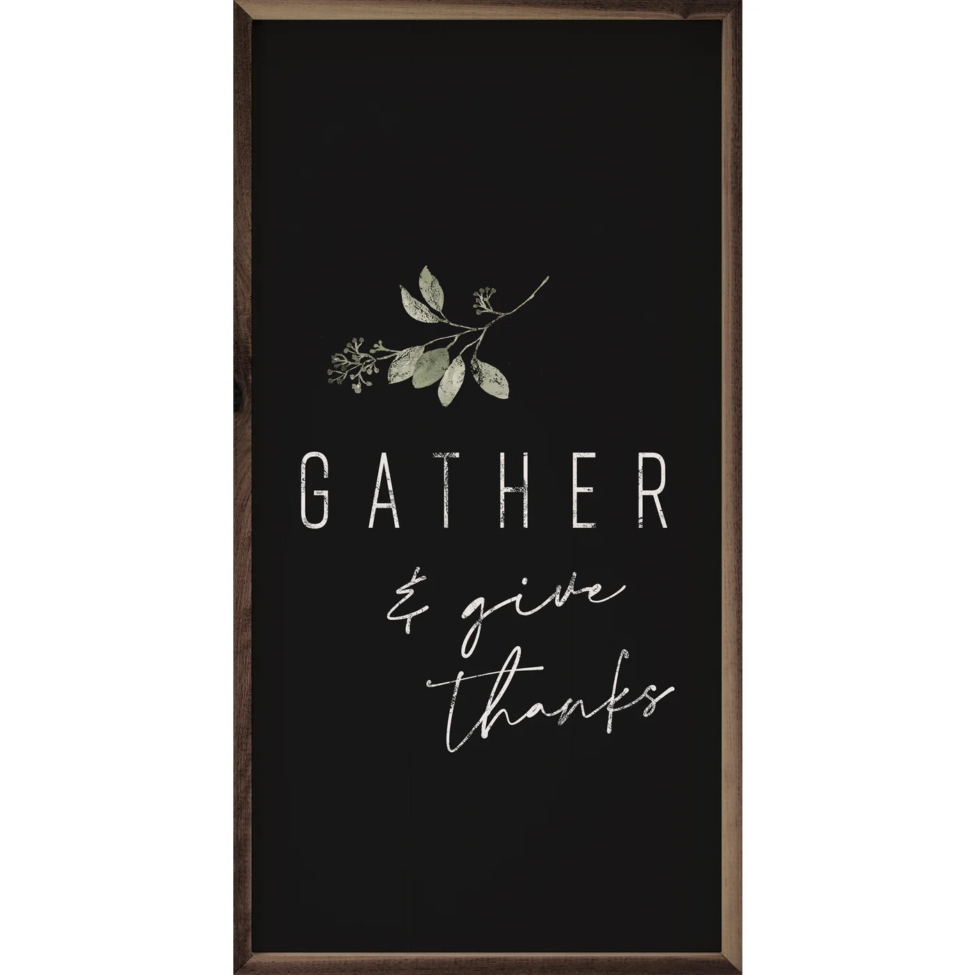 Gather And Give Thanks Greenery Wood Framed Print