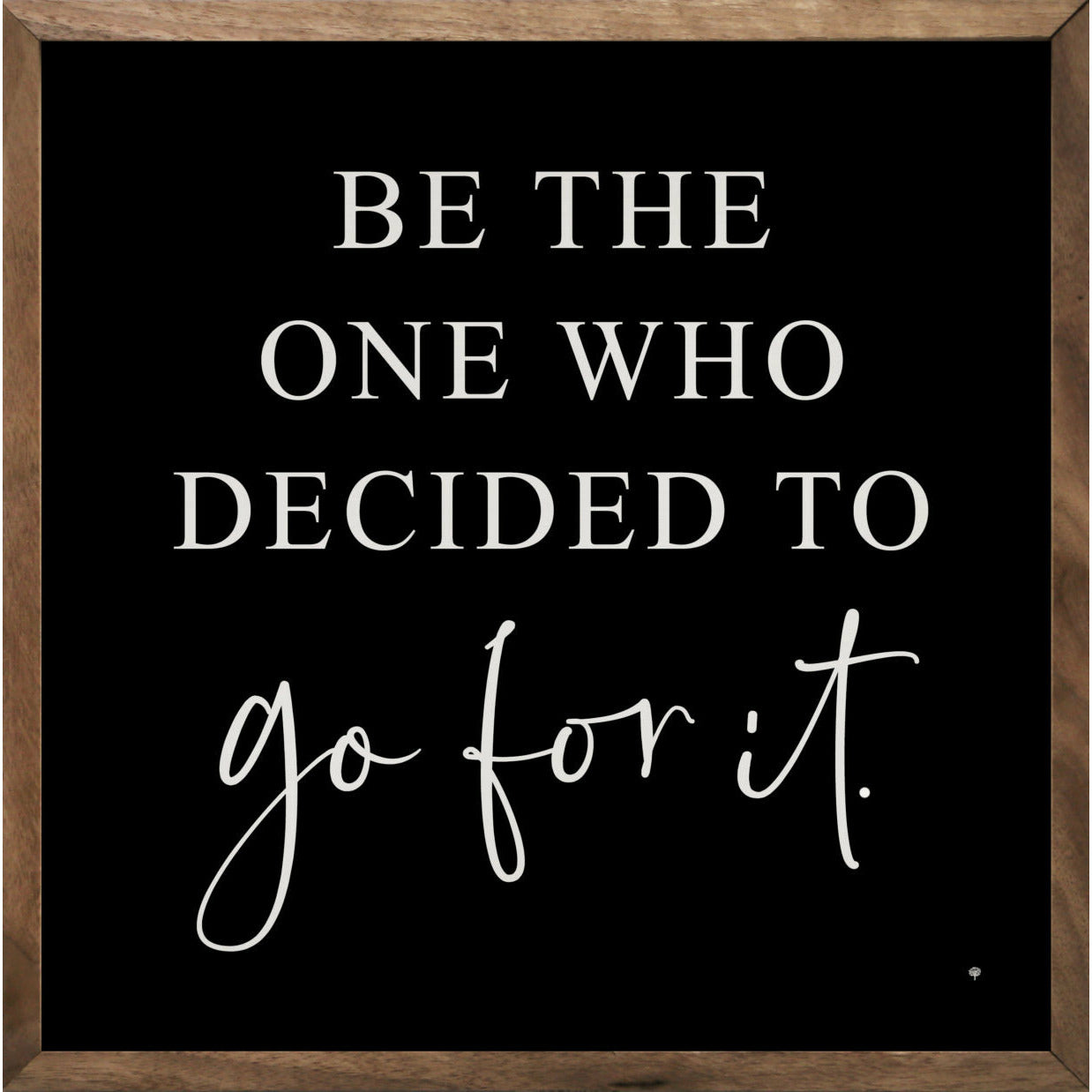 Go For It Wood Framed Print
