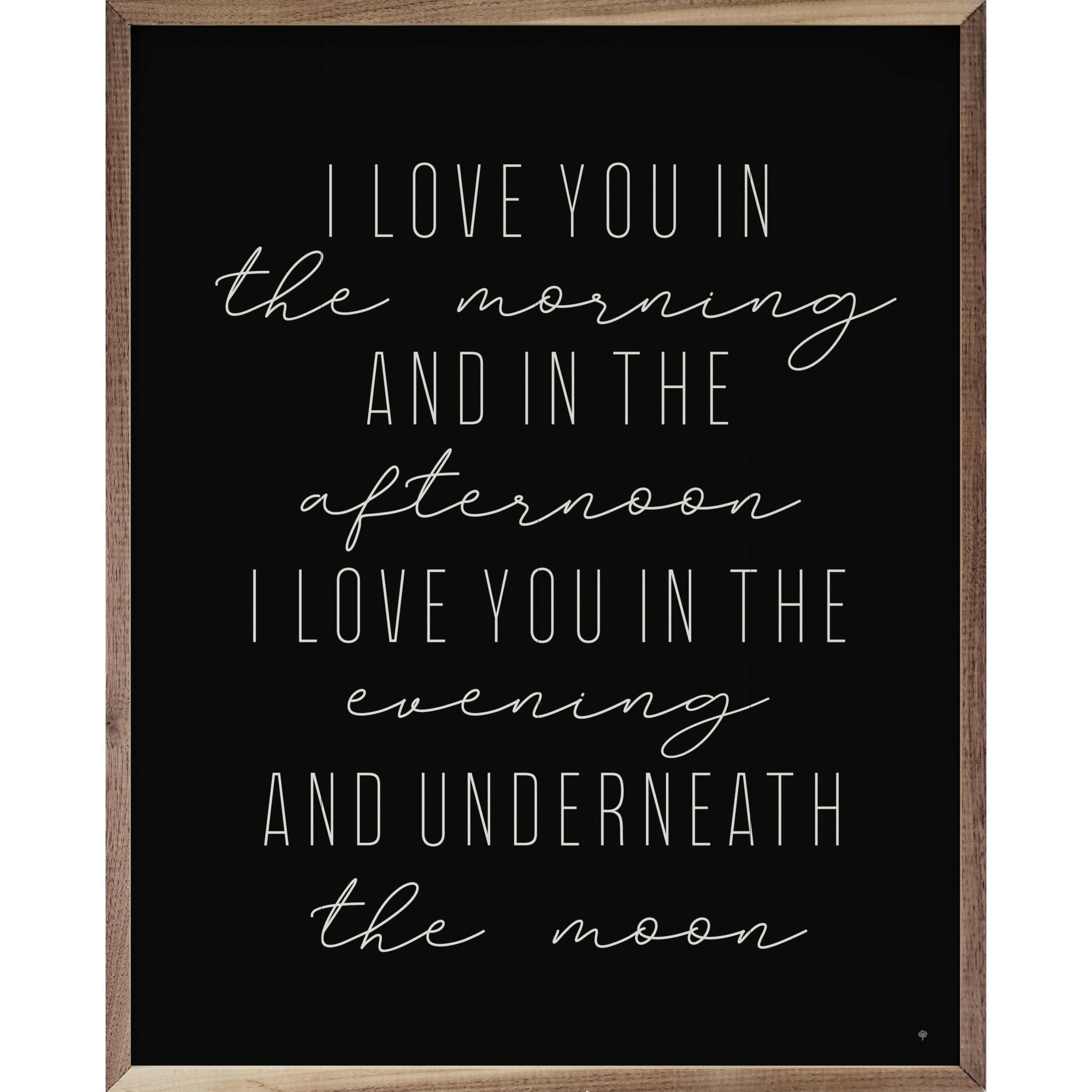 I Love You In The Morning Wood Framed Print