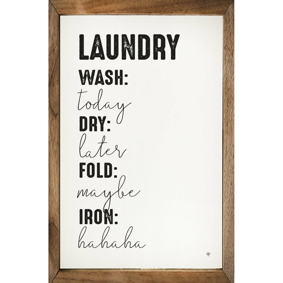 Laundry Schedule Wood Framed Print