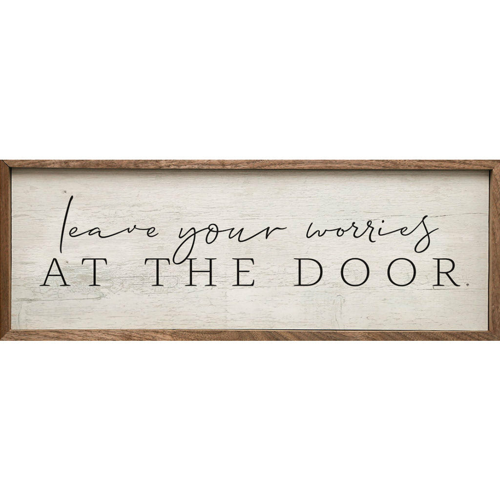 Leave Your Worries At The Door Wood Framed Print