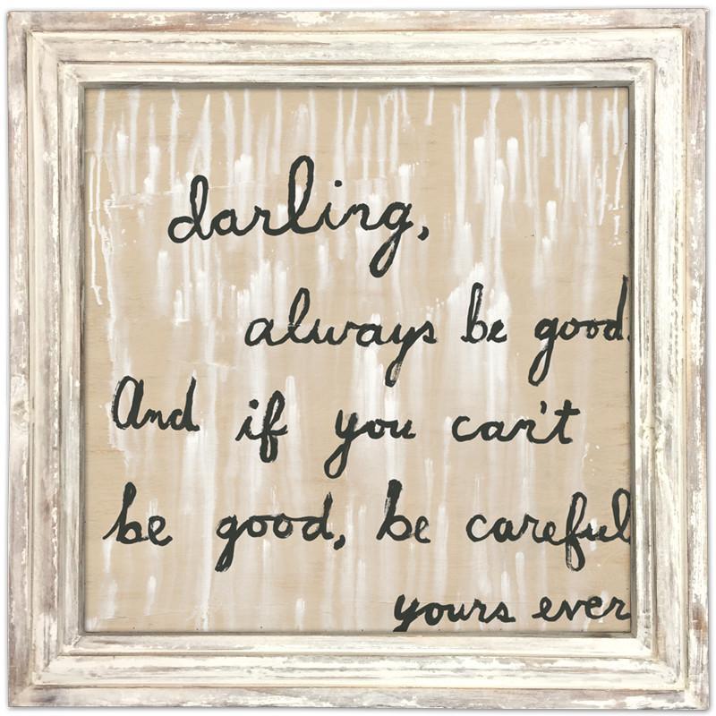 Sugarboo Designs Always Be Good Art Print