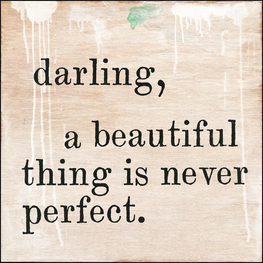 Sugarboo Designs Darling, A Beautiful Thing Art Print