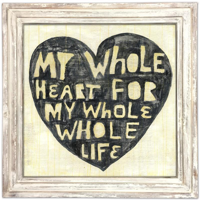 Sugarboo Designs Heart Whole Life Art Print