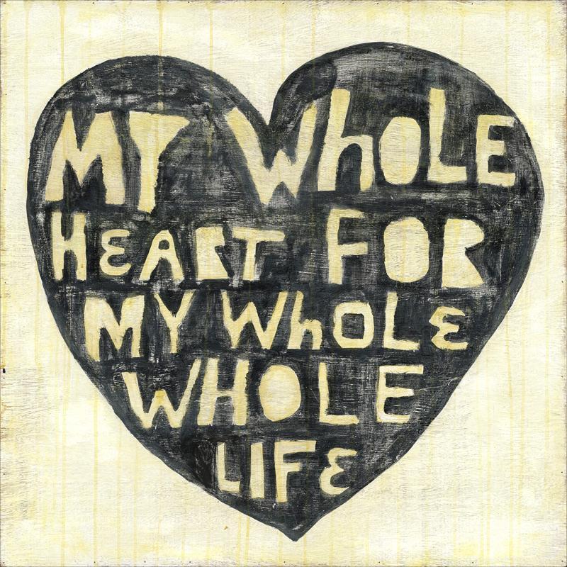 Sugarboo Designs Heart Whole Life Art Print
