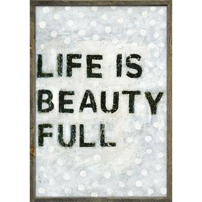 Sugarboo Designs Life Is Beauty Full Art Print