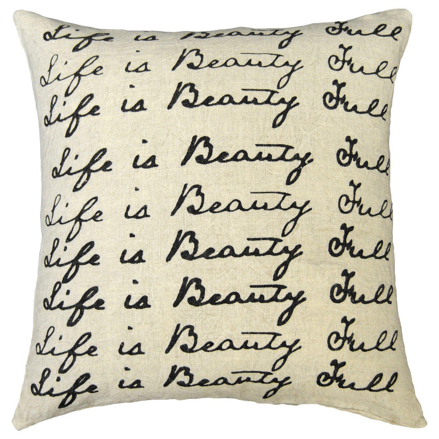 Sugarboo Designs Life Is Beauty Full Script Pillow
