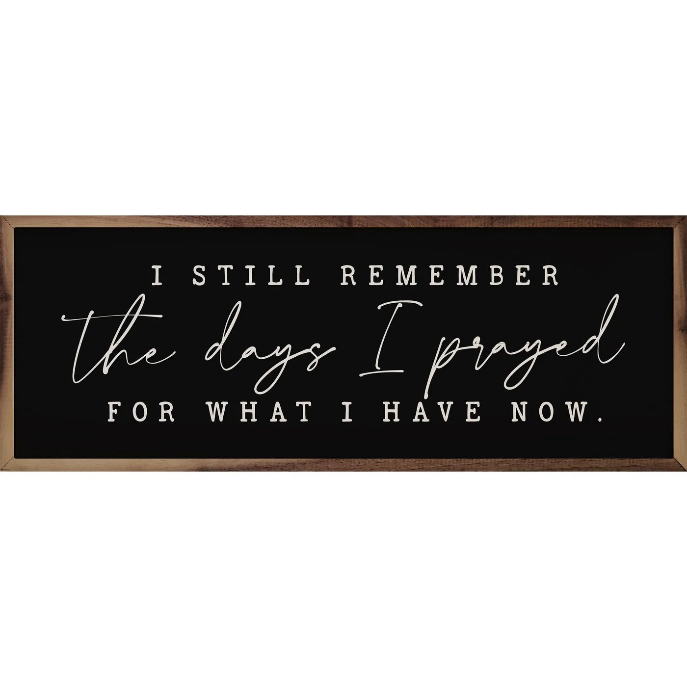 The Days I Prayed Wood Framed Print