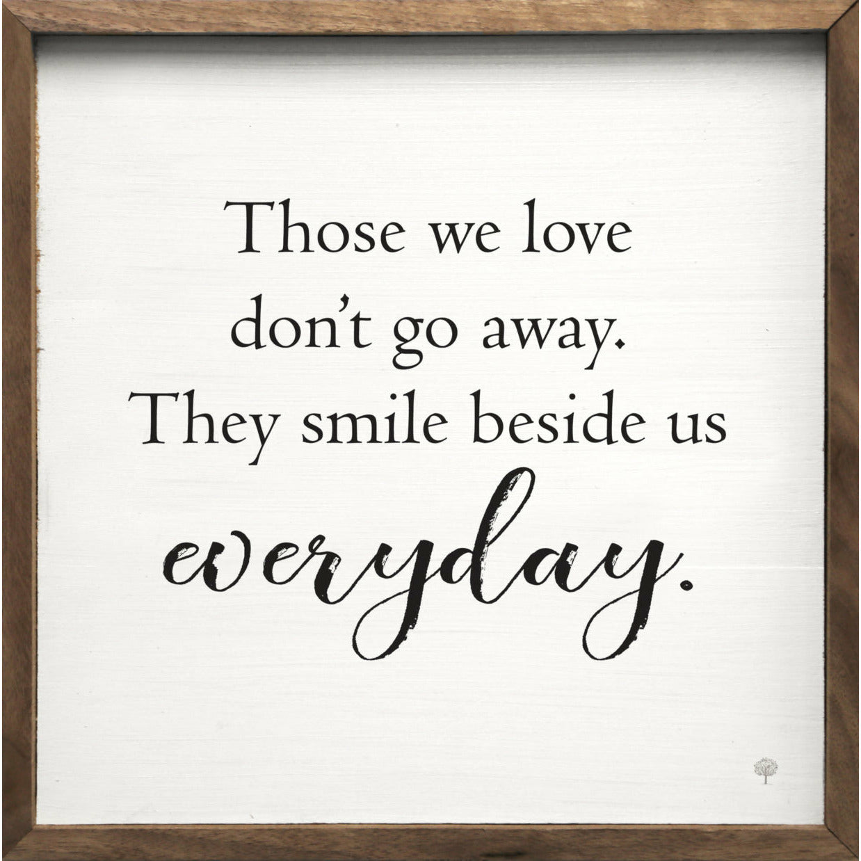 Those We Love Wood Framed Print