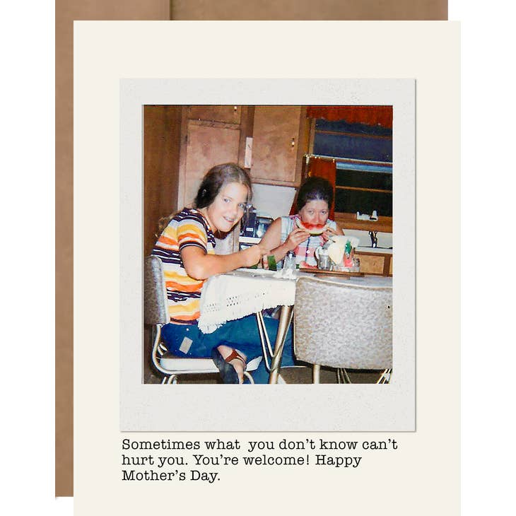 What You Don't Know Mother's Day Greeting Card