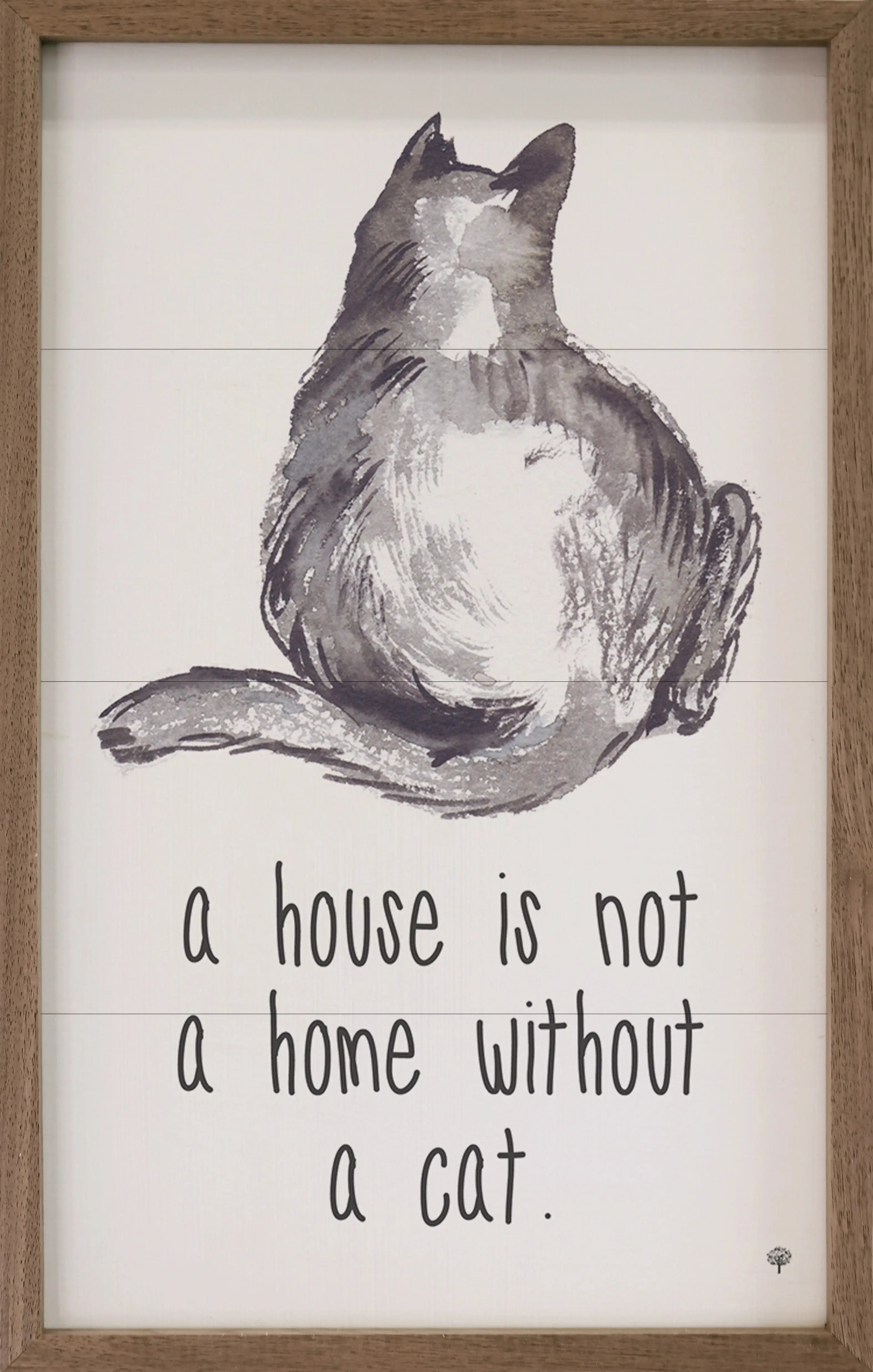 A House Is Not A Home Without A Cat Wood Framed Print