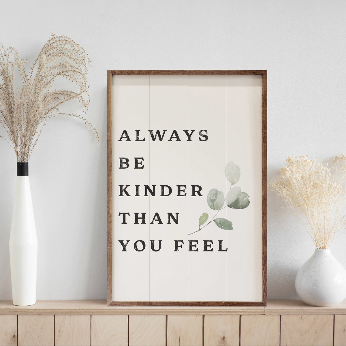 Always Be Kinder Wood Framed Print