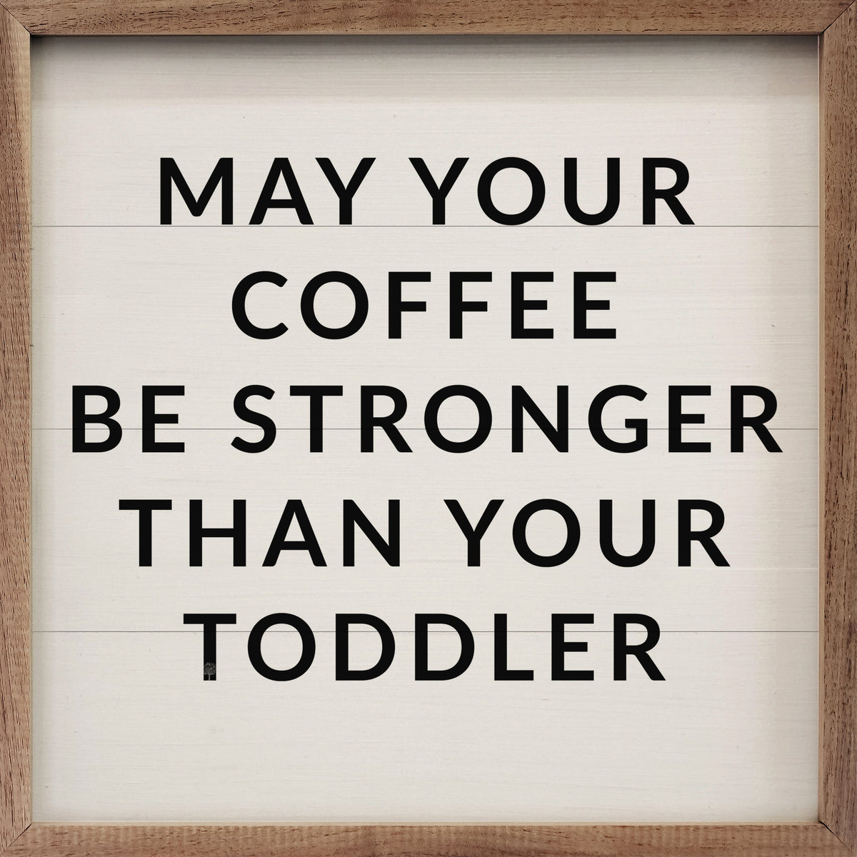 Coffee Be Stronger Wood Framed Print