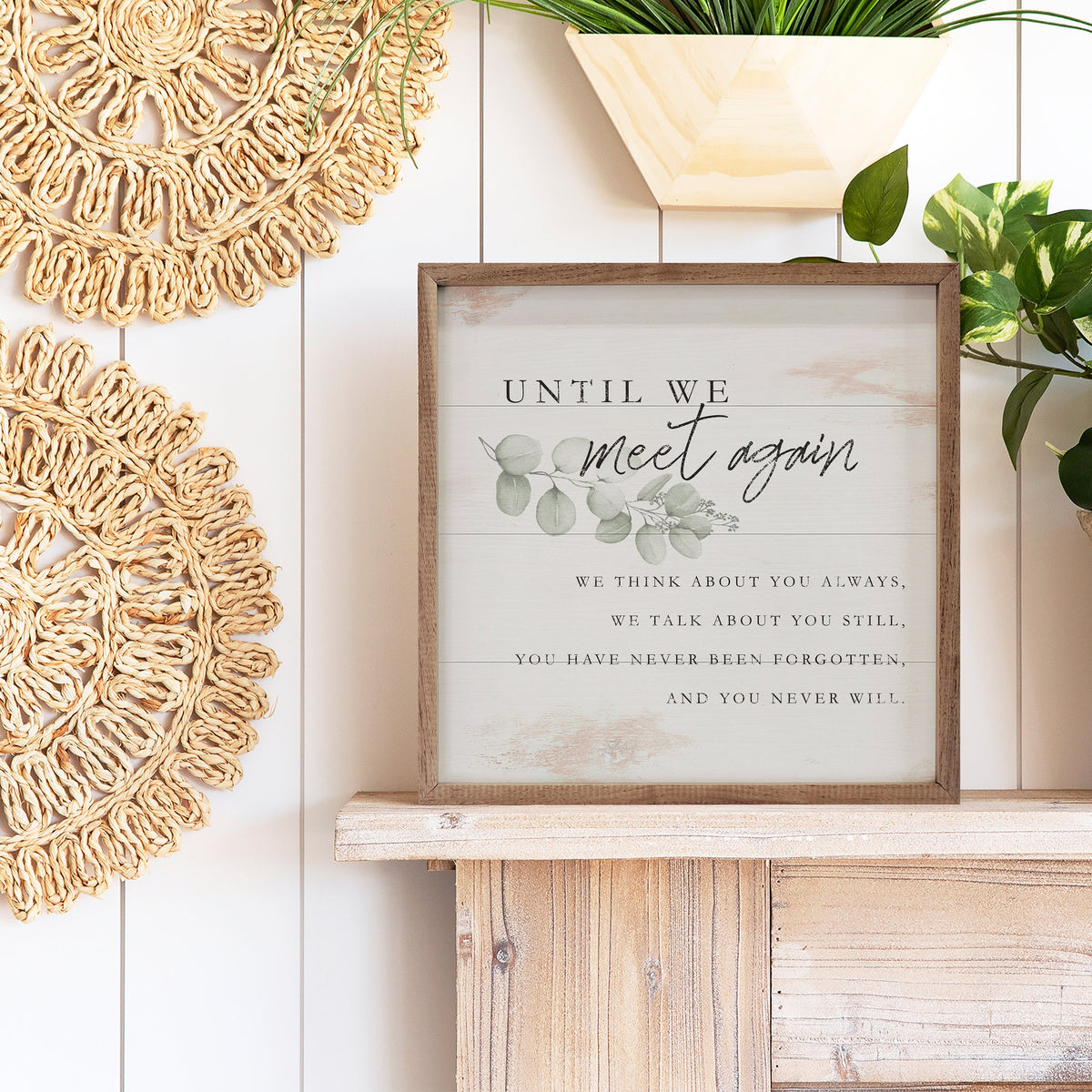 Until We Meet Again Greenery On Wood Framed Print