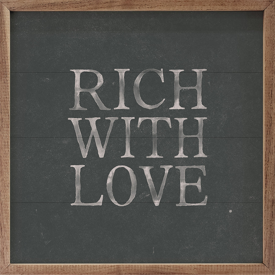 Rich With Love Wood Framed Print