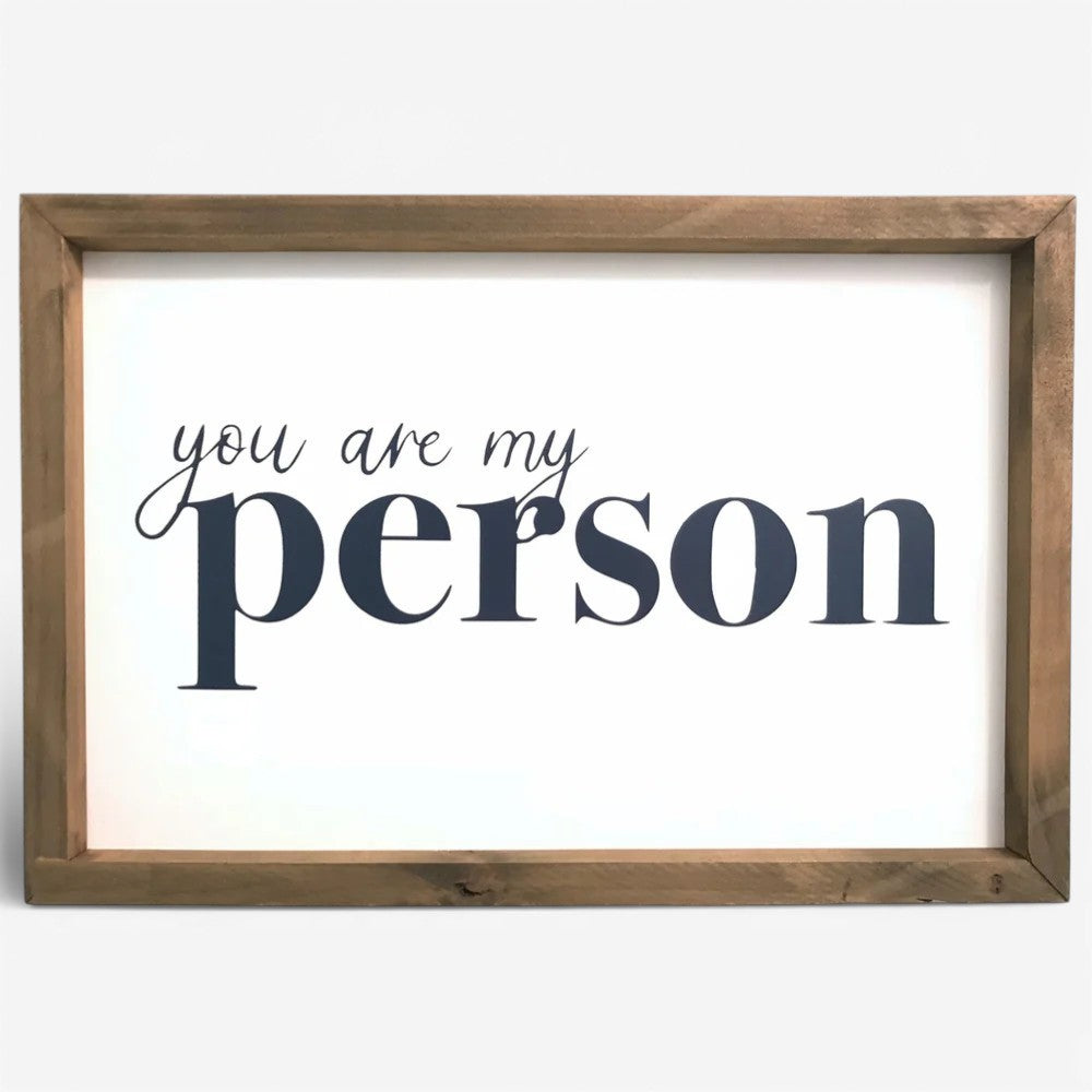 You Are My Person Framed Art