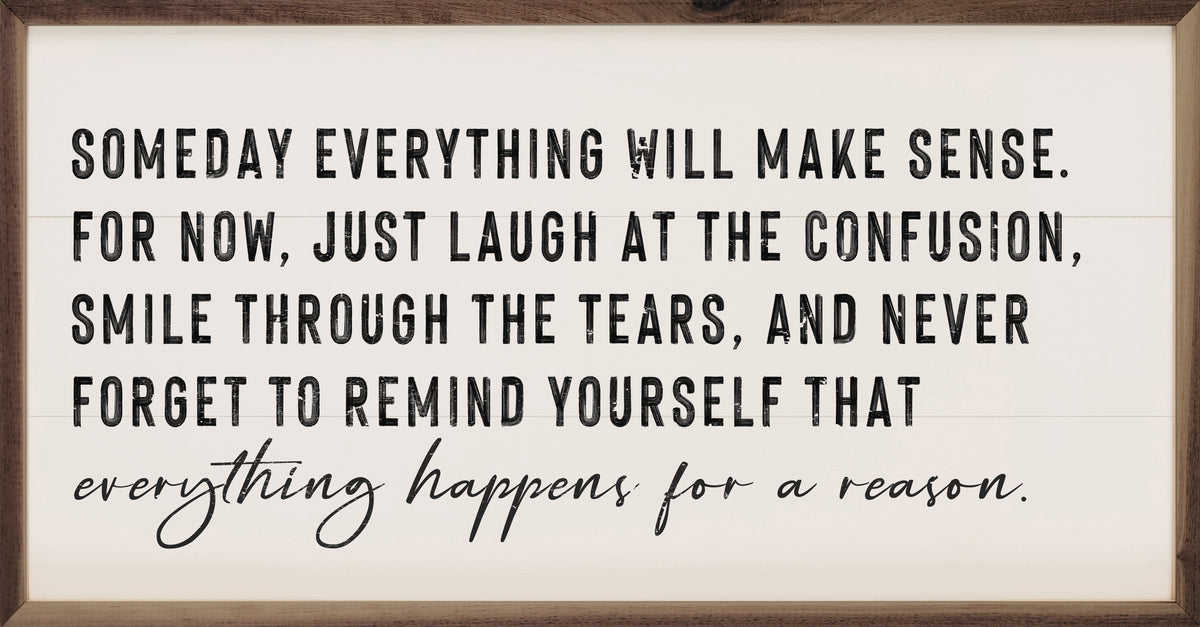 Everything Happens For A Reason Wood Framed Print