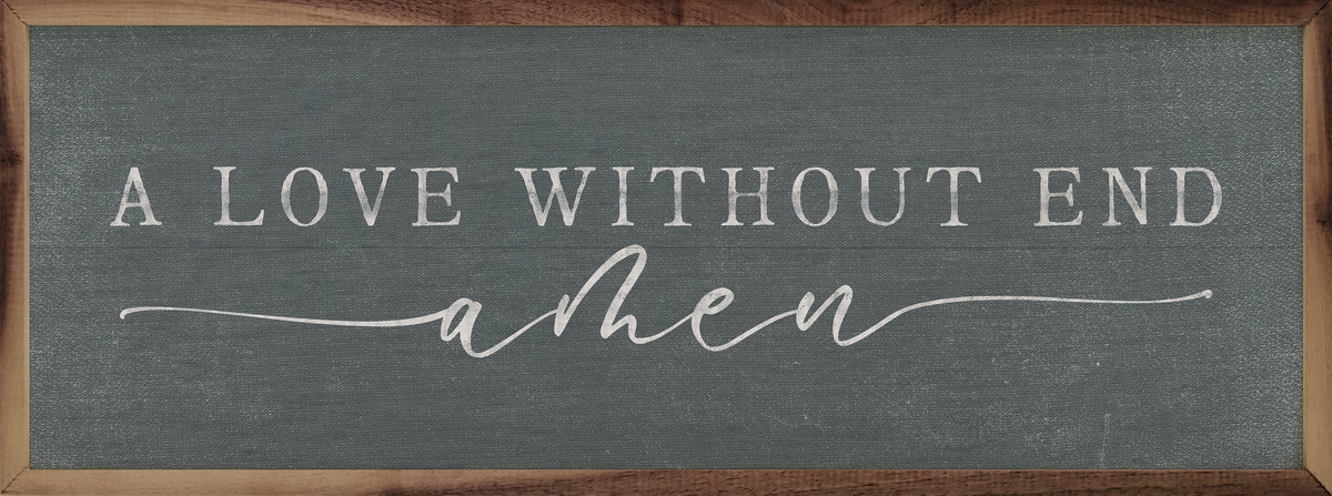 A Love Without End