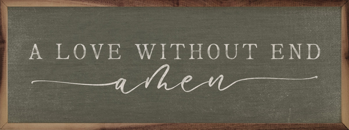 A Love Without End