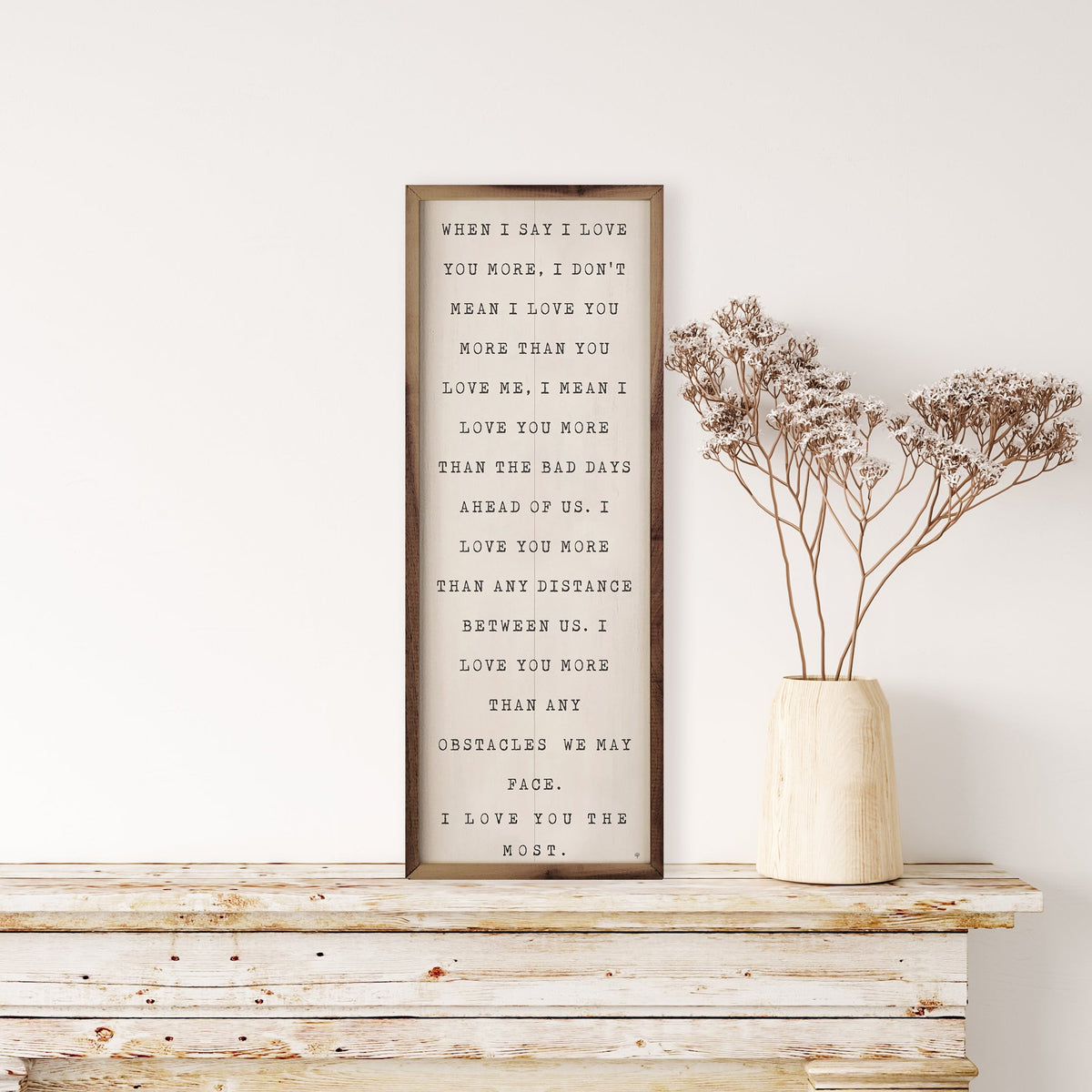 Love You More Wood Framed Print