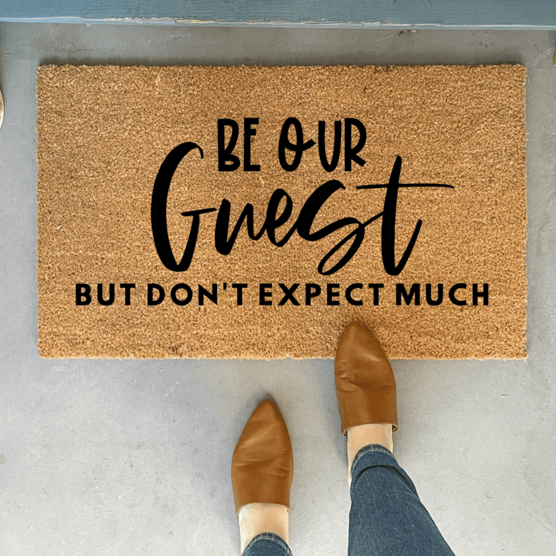 Be Our Guest Funny Doormat
