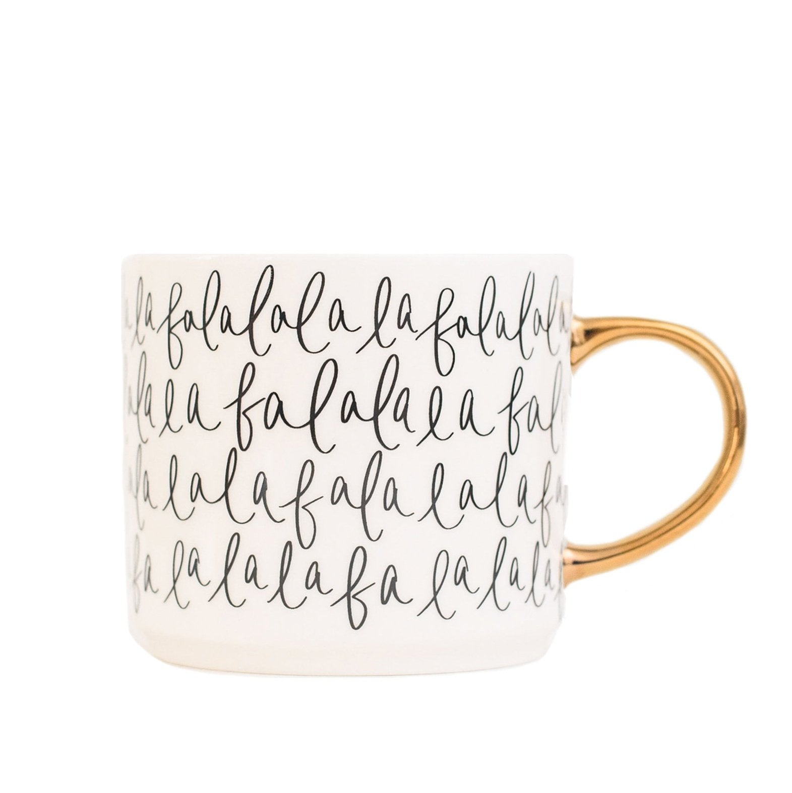 Fa La La La Gold Handle Coffee Mug