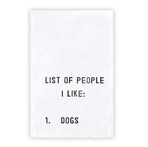 List Of People I Like Dishtowel