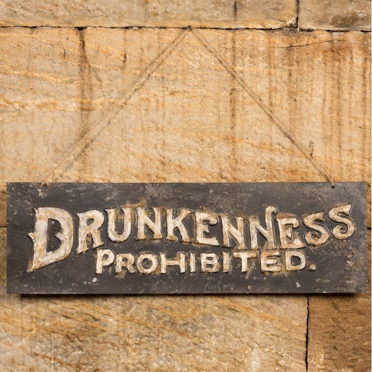 Distressed Metal Drunkenness Prohibited Sign