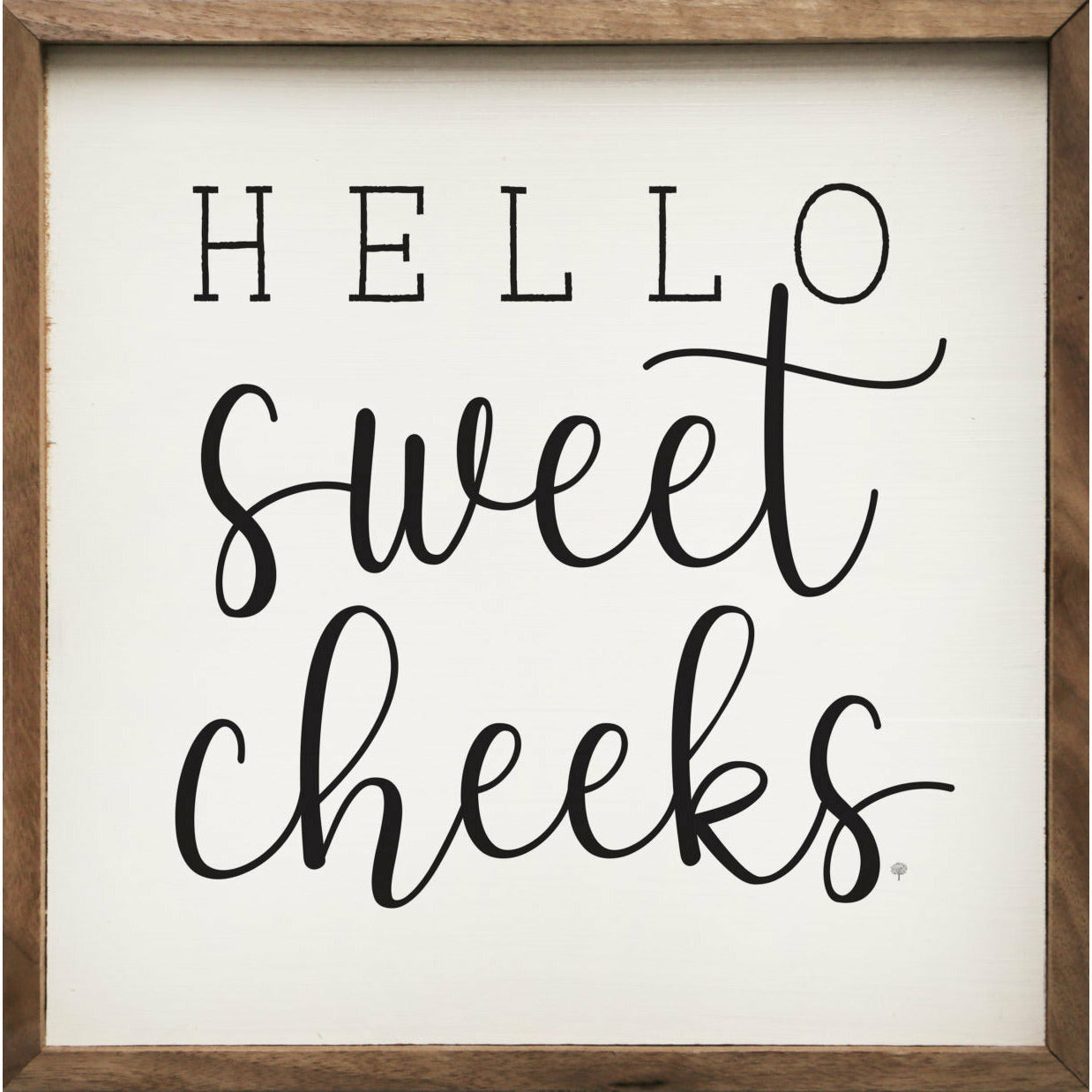 Hello Sweet Cheeks Script Wood Framed Print
