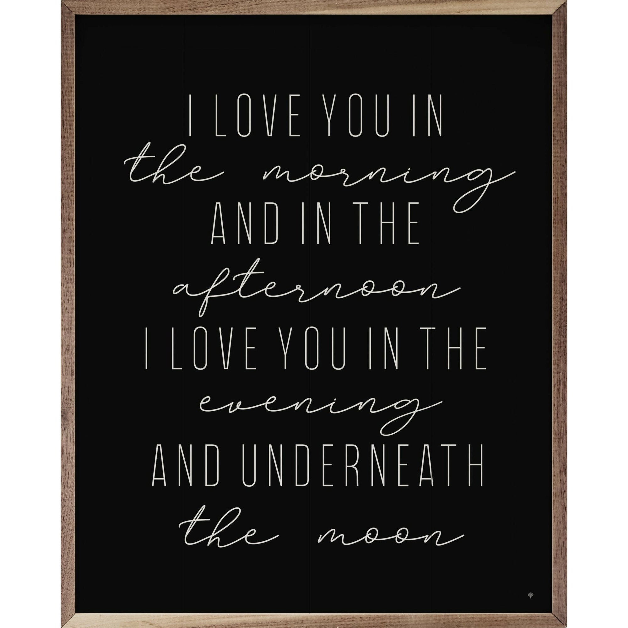 I Love You In The Morning Wood Framed Print