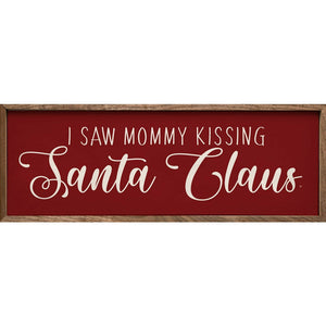 I Saw Mommy Kissing Santa Claus Wood Framed Print