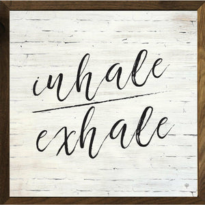 Inhale Exhale Wood Framed Print