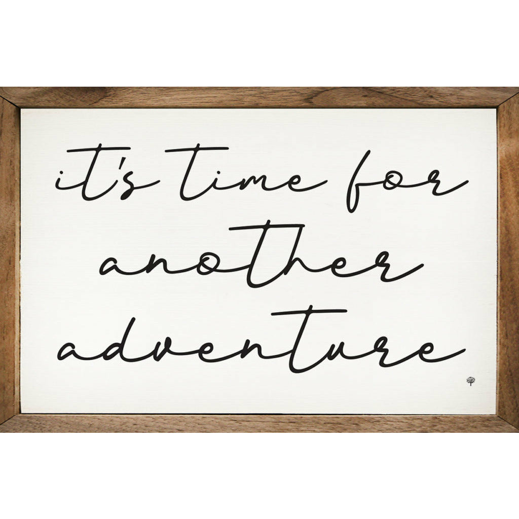 It's Time For Another Adventure Wood Framed Print
