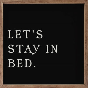 Lets Stay In Bed Wood Framed Print